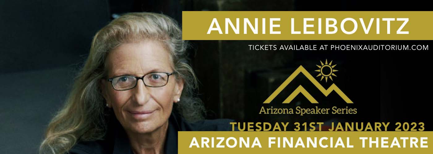 Arizona Speaker Series Dr. Annie Leibovitz Tickets 31st January